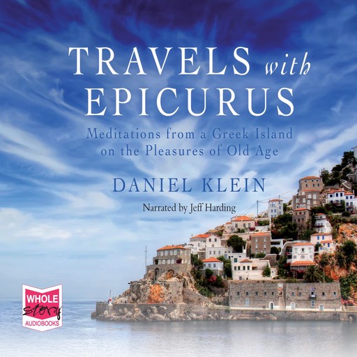 Travels with Epicurus, Daniel Klein
