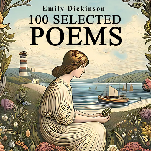 100 Selected Poems: Emily Dickinson, Emily Dickinson