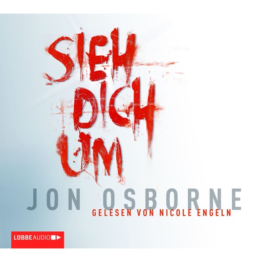 Sieh dich um, Jon Osborne