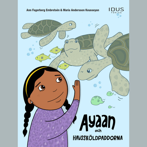 Ayaan och havssköldpaddan, Ann Fagerberg Embretsén