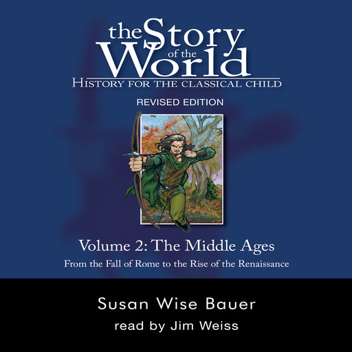The Story of the World, Vol. 2 Audiobook, Susan Wise Bauer