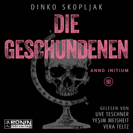 Die Geschundenen - Anno Initium, Band 3 (ungekürzt), Dinko Skopljak
