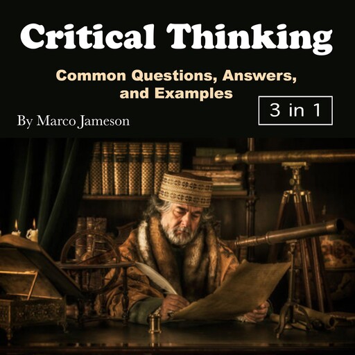 Critical Thinking, Marco Jameson