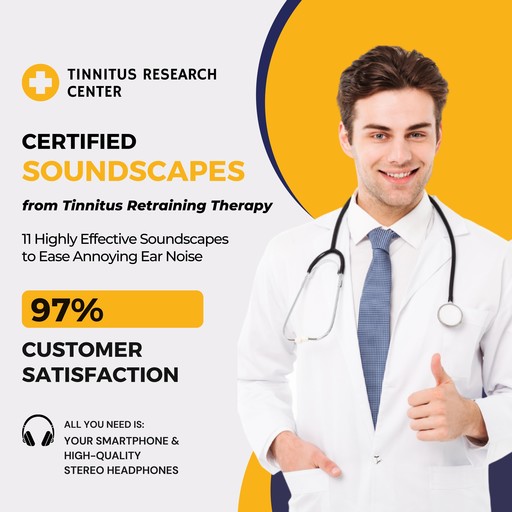 Certified Soundscapes from Tinnitus Retraining Therapy, Tinnitus Research Center