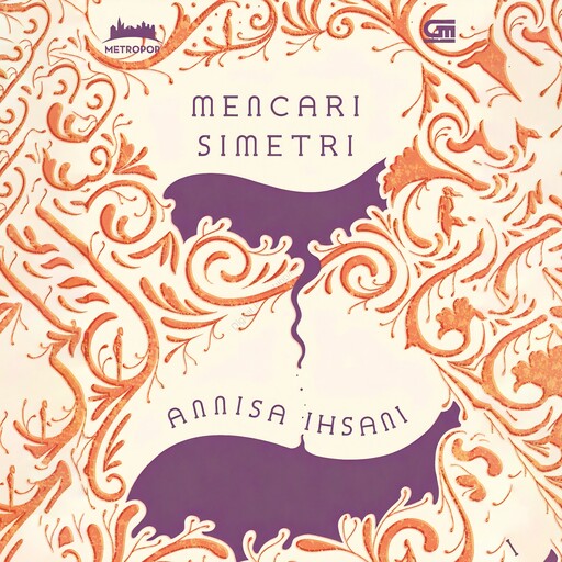 Mencari Simetri, Annisa Ihsani