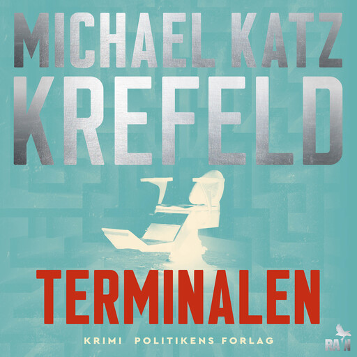 Terminalen, Michael Katz Krefeld