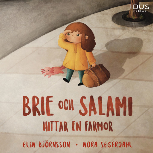 Brie och Salami hittar en farmor, Elin Björnsson