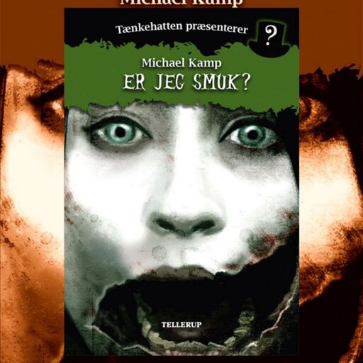 Tænkehatten præsenterer #1: Er jeg smuk?, Michael Kamp, Benjamin Jensen