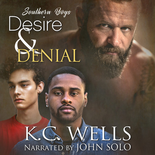 Desire & Denial (Southern Boys Book 3), K.C. Wells