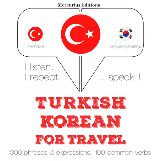 Türkçe - Korece: Seyahat için, JM Gardner