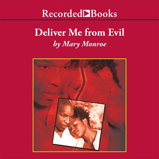Deliver Me From Evil, Mary Monroe