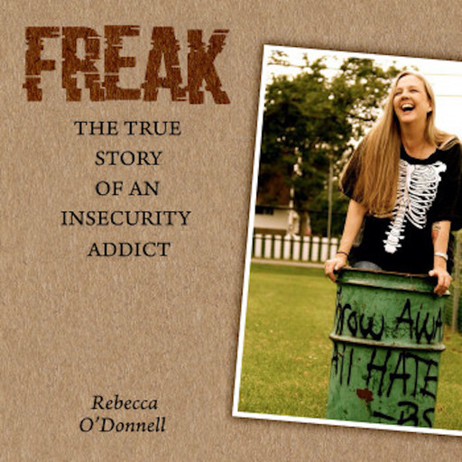 Freak, Rebecca O'Donnell