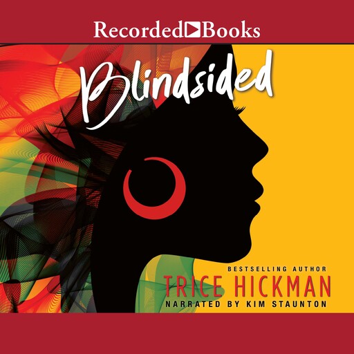 Blindsided, Trice Hickman
