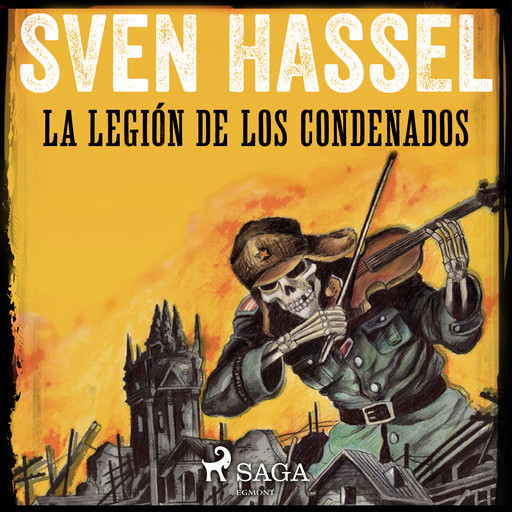 La Legión de los Condenados, Sven Hassel