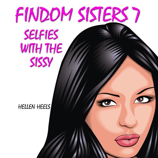 Findom Sisters 7, Hellen Heels