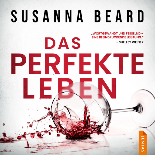 Das perfekte Leben, Susanna Beard