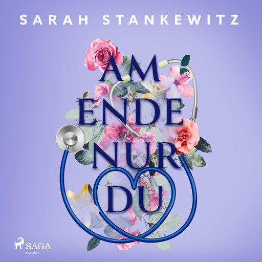 Am Ende nur Du, Sarah Stankewitz