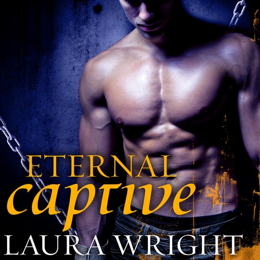 Eternal Captive, Laura Wright