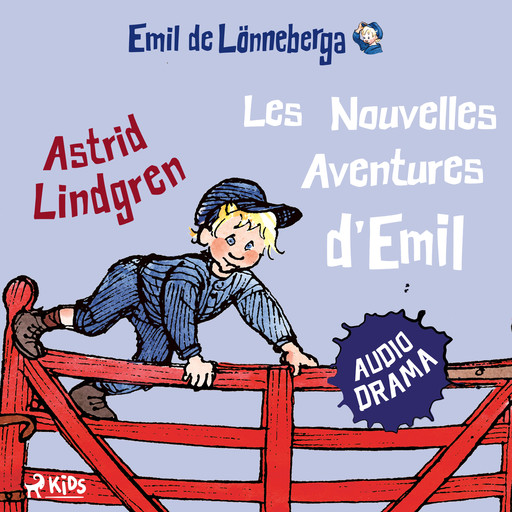 Les Nouvelles Aventures d'Emil (audiodrama), Astrid Lindgren
