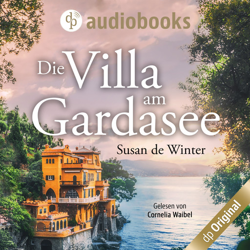 Die Villa am Gardasee (Ungekürzt), Susan de Winter