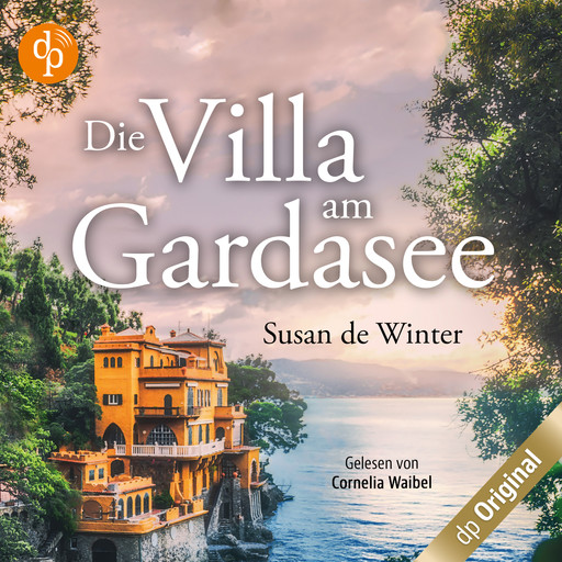 Die Villa am Gardasee (Ungekürzt), Susan de Winter