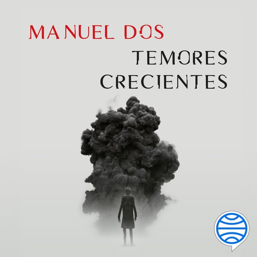 Temores crecientes, Manuel Dos