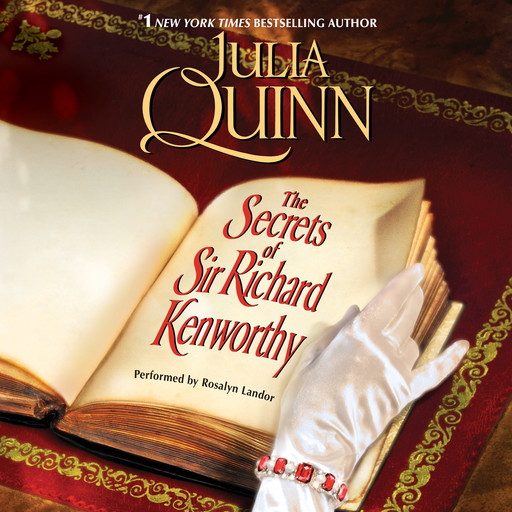The Secrets of Sir Richard Kenworthy, Julia Quinn