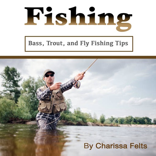 Fishing, Charissa Felts