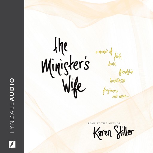 The Minister's Wife, Karen Stiller