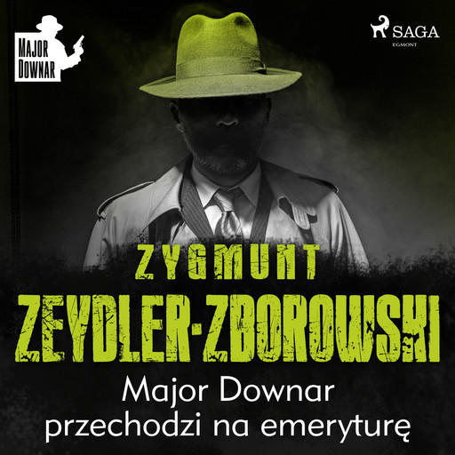 Major Downar przechodzi na emeryturę, Zygmunt Zeydler-Zborowski