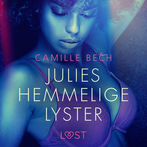 Julies hemmelige lyster, Camille Bech