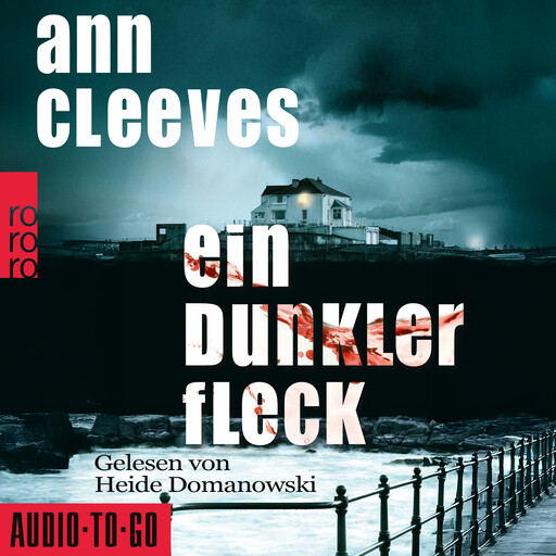 Ein dunkler Fleck - Vera Stanhope ermittelt, Band 5 (ungekürzt), Ann Cleeves