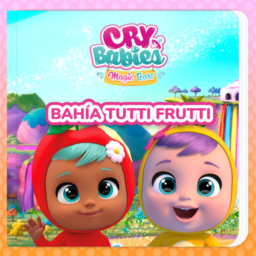 Bahía Tutti Frutti (en Español Latino), Bebés Llorones, Kitoons en Español