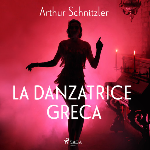 La danzatrice greca, Arthur Schnitzler