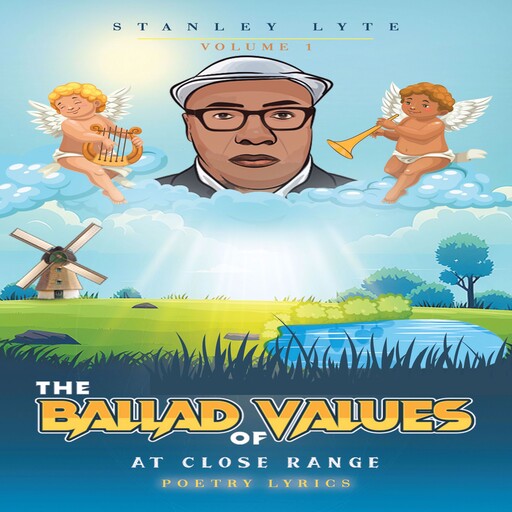 The Ballad Of Values At Close Range vol 1, Stanley Lyte