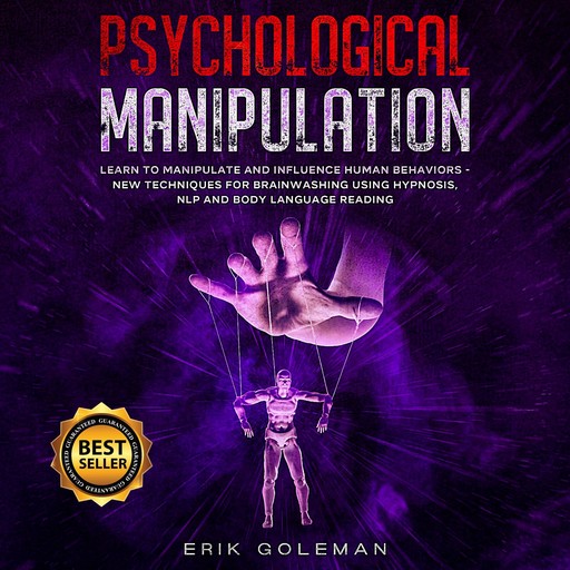 Psychological Manipulation, Erik Goleman
