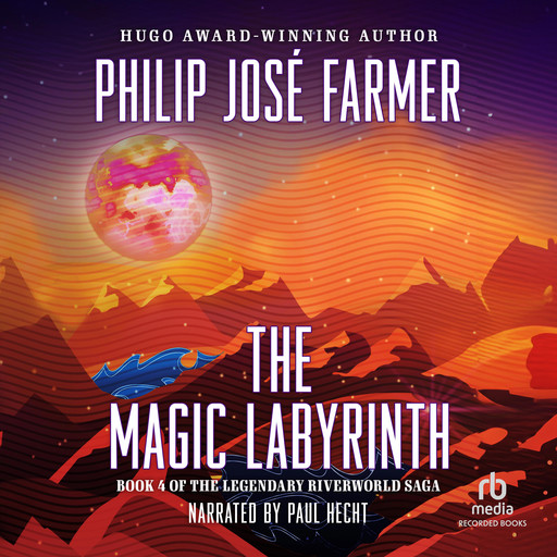 Magic Labyrinth, Philip José Farmer