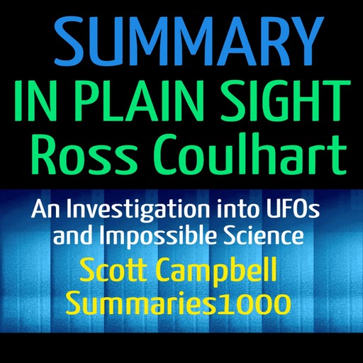 Summary: In Plain Sight: Ross Coulthart, Scott Campbell
