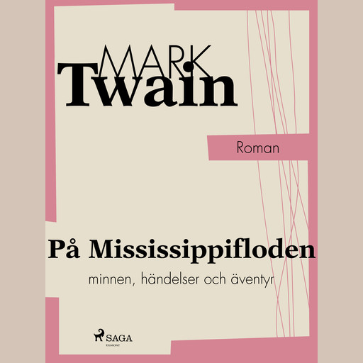 På Mississippifloden, Mark Twain