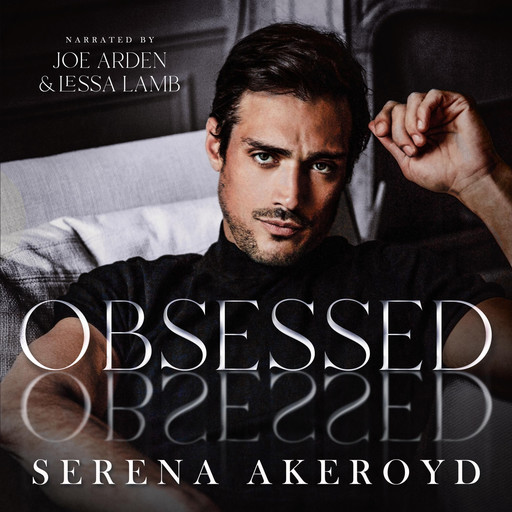 Obsessed, Serena Akeroyd