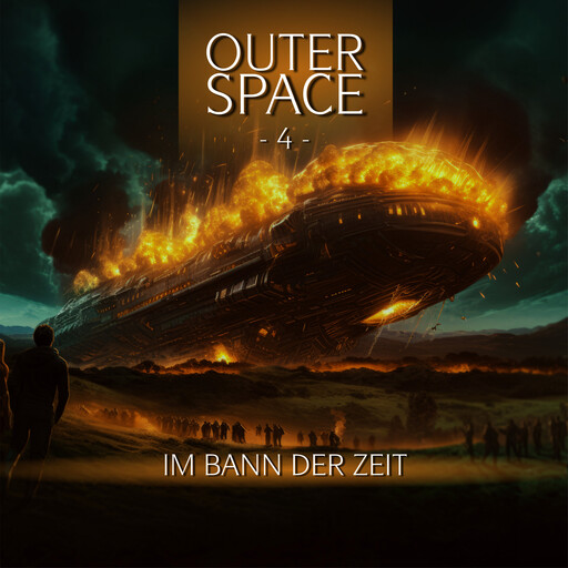 Outer Space, Folge 4: Im Bann der Zeit (Ungekürzt), Tobias Jawtusch