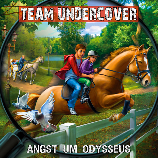 Team Undercover, Folge 10: Angst um Odysseus, Tatjana Auster, Christoph Piasecki