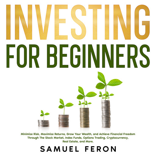 Investing for Beginners, Samuel Feron