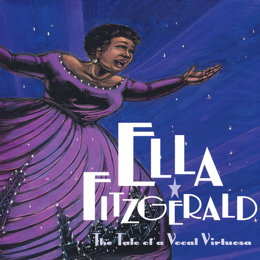 Ella Fitzgerald: The Tale of a Vocal Virtuosa, Andrea Davis Pinkney