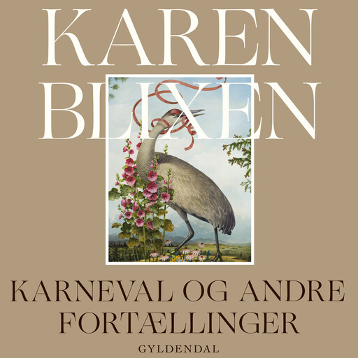 Karneval og andre fortællinger, Karen Blixen