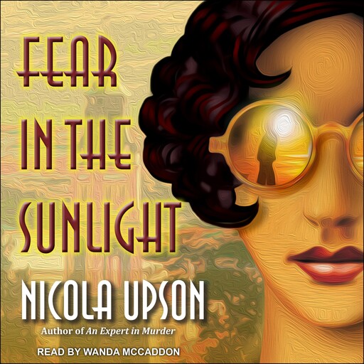 Fear in the Sunlight, Nicola Upson