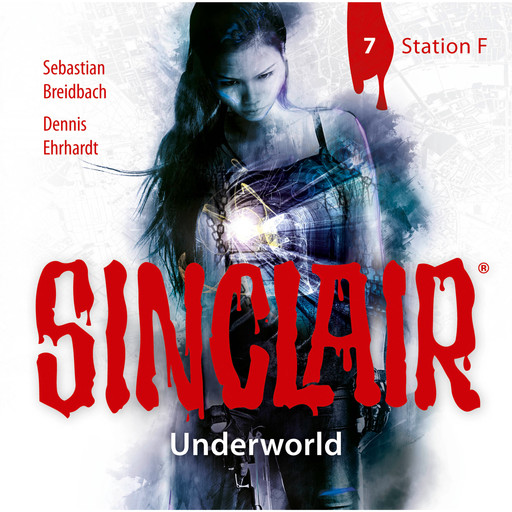 Sinclair, Staffel 2: Underworld, Folge 7: Station F., Dennis Ehrhardt, Sebastian Breidbach