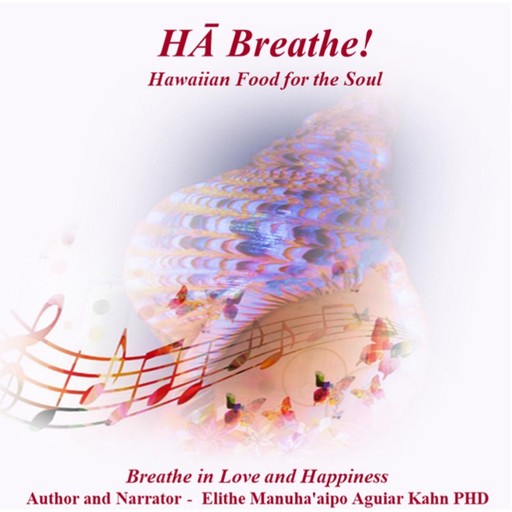 HĀ Breathe!, Ph.D., Kahu Elithe Manuha'aipo Aguiar Kahn