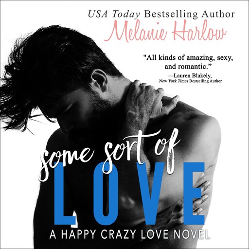 Some Sort of Love, Melanie Harlow