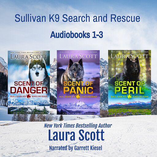 Sullivan K9 Search and Rescue Audiobooks 1-3, Laura Scott